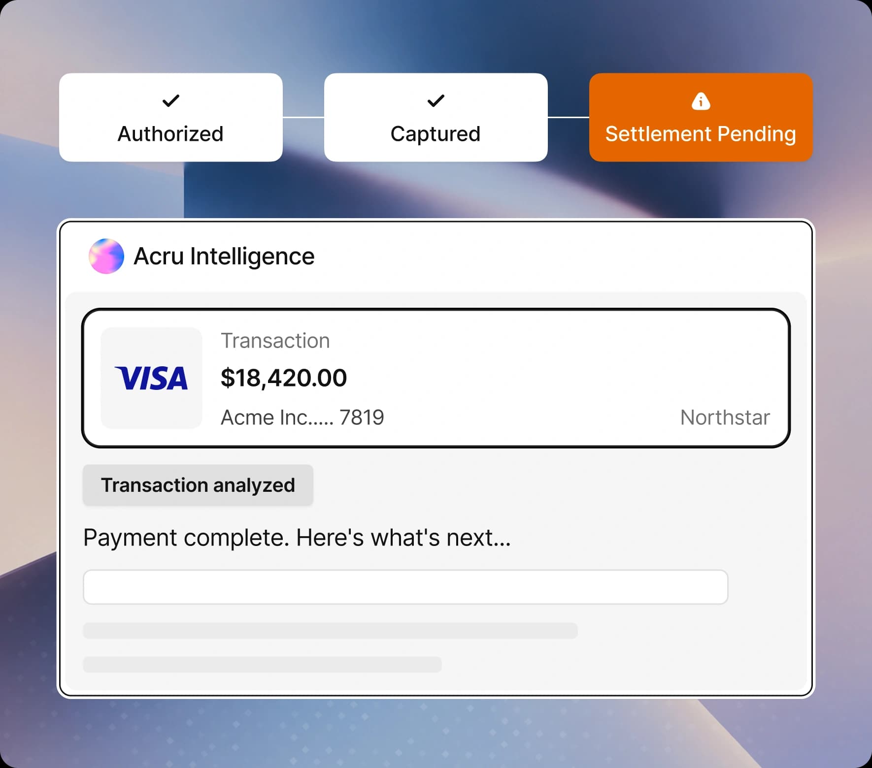 An $18,420 Northstar transaction with its payment status and an Acru Intelligence analysis